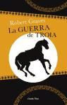 Robert Graves - La guerra de Troia
