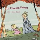Anna Obiols Llopart, Joan Subirana Queralt - La princesa Violant