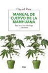 Manual de cultivo de la marihuana