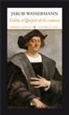 Jakob Wassermann - Colón, el Quijote de los océanos
