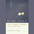 Thich Nhat Hanh, Thich Nhat Hanh, Edoardo Ballerini, Rachel Neumann - Being Peace (Audiolibro)