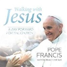 Pope Francis, Pope Francis, Paul Michael - Walking with Jesus: A Way Forward for the Church (Hörbuch)
