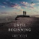 Amy Plum, Emily Janice Card, Graham Hamilton, Emily Rankin - Until the Beginning (Audio book)
