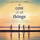 Maggie Lehrman, Sharmila Devar, Shannon McManus - The Cost of All Things (Audio book)