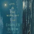 Charles Dubow, Adam Verner - Girl in the Moonlight (Hörbuch)