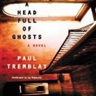 Paul Tremblay, Joy Osmanski - A Head Full of Ghosts (Audiolibro)