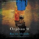 Kim Van Alkemade, Kim van Alkemade, Andi Arndt, Ginny Auer - Orphan #8 (Audiolibro)