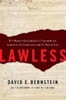 David E Bernstein, David E. Bernstein - Lawless