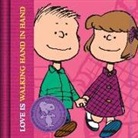 Charles M. Schulz - Love Is Walking Hand in Hand