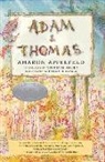 Aharon Apelfeld, Aharon Appelfeld, Aharon/ Green Appelfeld, Philippe Dumas, Jeffrey Green, Philippe Dumas - Adam and Thomas