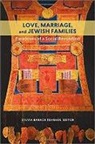 Sylvia Barack Fishman, Sylvia Barack (EDT) Fishman, Sylvia Barack Fishman - Love, Marriage, and Jewish Families