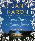 Jan Karon, John McDonough, John McDonough - Come Rain or Come Shine (Audio book)