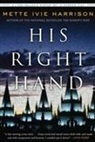 Mette Ivie Harrison - His Right Hand