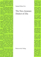 Samuel E Fox, Samuel E. Fox - The Neo-Aramaic Dialect of Jilu
