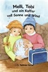 Gerda Nording-Schröter - Melli und Tobi und ein Koffer voll Sonne und Wind