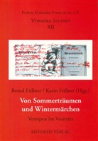 Bernd Füllner, Karin Füllner - Von Sommerträumen und Wintermärchen