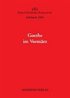 Detlev Kopp, Hans M Kruckis, Hans-Martin Kruckis - Goethe im Vormärz