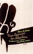 Klaus Kastberger - Vom Eigensinn des Schreibens