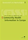 Monika Alisch, Barbara Freytag-Leyer - Community based health Information in Europe