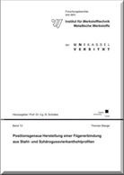 Thomas Stange - Positionsgenaue Herstellung einer Fügeverbindung aus Stahl- und Sphärogussvierkanthohlprofilen