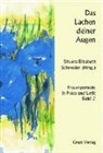 Marion Hallbauer, Silvana E. Schneider - Das Lachen deiner Augen Band 2