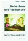 Gisela Conring, Edzard Conring, Gisela Conring - Wolkenhaus und Nebelstriche
