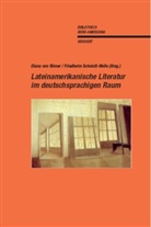 Diana von Römer, Friedhelm Schmidt-Welle - Lateinamerikanische Literatur im deutschsprachigen Raum