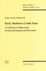 Jacques Arends, Matthias Perl - Early Suriname Creole Texts