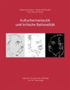 Friedemann Maurer, Rainer O Schultze, Theo Stammen - Kulturhermeneutik und kritische Rationalität