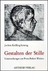Jochem Kießling-Sonntag - Gestalten der Stille