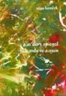 Olga Komlyk - aus dem spiegel gebundene augen