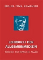 Robert N Braun, Waltraud Fink, Gustav Kamenski - Lehrbuch der Allgemeinmedizin