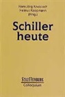 Hans J Knobloch, Hans J. Knobloch, Helmut Koopmann - Schiller heute