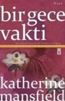 Katherine Mansfield - Bir Gece Vakti