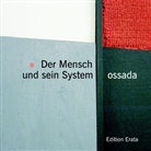 Jens Ossada - Der Mensch und sein System