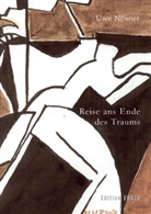 Uwe Nösner, Hermann Naumann - Reise ans Ende des Traums