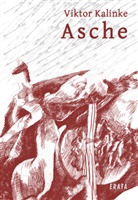 Viktor Kalinke, Marion Quitz - Asche