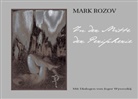 Mark Rozov, Mark Rozov - In der Mitte der Peripherie