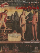 Viktor Kalinke - Gottes Fleisch. Bd.1