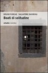 Salvatore Bandinu, Bruno Furcas - Boati di solitudine