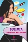 Rébecca Shankland, Clothilde Tourte - Bulimia. Uscire dal meccanismo