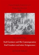 Ger Vonhoff, Gert Vonhoff - Karl Gutzkow and His Contemporaries - Karl Gutzkow und seine Zeitgenossen