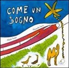 Alessandro Sanna, Alfredo Stoppa - Come un sogno