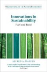 Alfred A. Marcus, Alfred A. (University of Minnesota) Marcus, Marcus Alfred A. - Innovations in Sustainability