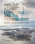 Stephen Kesler, Stephen E Kesler, Stephen E. Kesler, Stephen E. (University of Michigan Kesler, Stephen E. Simon Kesler, Steve Kesler... - Mineral Resources, Economics and the Environment