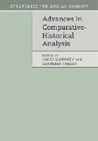 James Mahoney, James (Northwestern University Mahoney, James Thelen Mahoney, Kathleen Thelen, James Mahoney, James (Northwestern University Mahoney... - Advances in Comparative-Historical Analysis