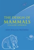 John Prothero, John William Prothero, John William (University of Washington) Prothero, Prothero John William - Design of Mammals
