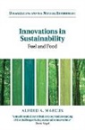 Alfred A. Marcus, Alfred A. (University of Minnesota) Marcus - Innovations in Sustainability
