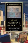 Crystal Parikh, Crystal (New York University) Kim Parikh, Crystal Kim Parikh, Daniel Y. Kim, Kim Daniel Y., Crystal Parikh... - Cambridge Companion to Asian American Literature