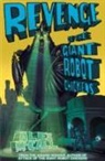 Alex McCall, Alex Mccall - Revenge of the Giant Robot Chickens